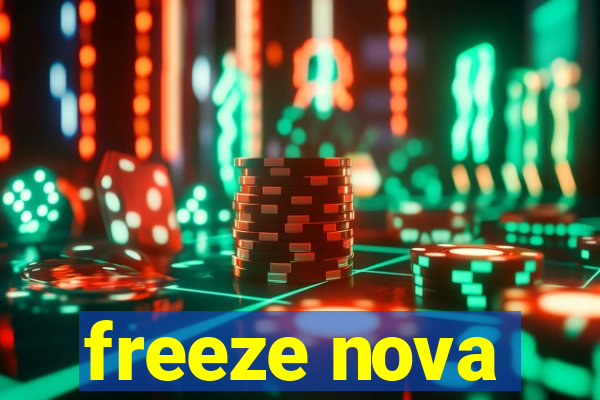 freeze nova